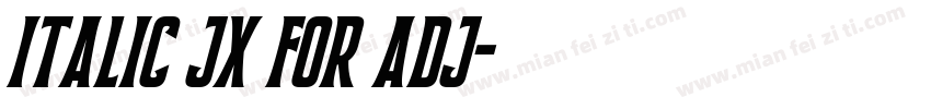 Italic JX for adj字体转换
